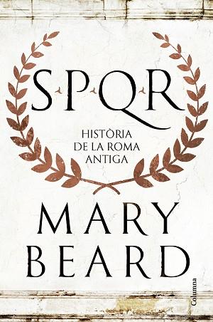 SPQR | 9788466432634 | BEARD, MARY | Llibreria Huch - Llibreria online de Berga 