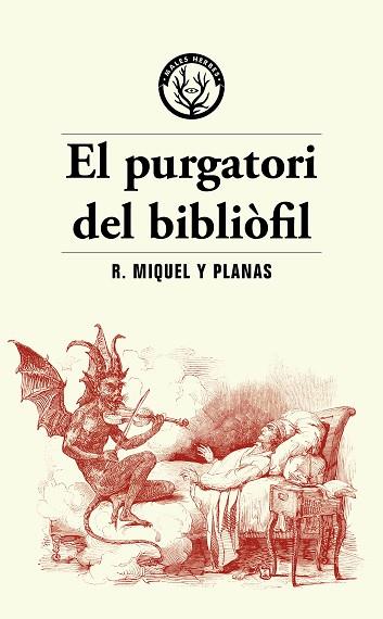 PURGATORI DEL BIBLIÒFIL, EL | 9788412782486 | MIQUEL PLANAS, RAMON | Llibreria Huch - Llibreria online de Berga 