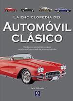 ENCICLOPEDIA DEL AUTOMOVIL CLÁSICO, LA | 9788497946247 | LILLYWHITE, DAVID | Llibreria Huch - Llibreria online de Berga 