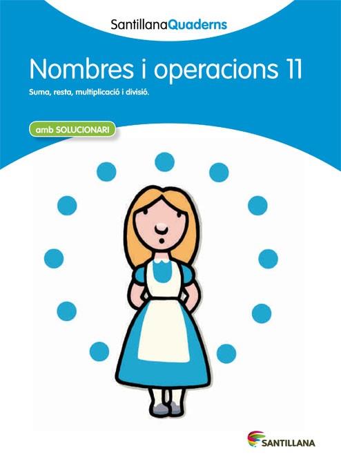 NOMBRES I OPERACIONS, EDUCACION PRIMARIA. QUADERN 11 | 9788468013923 | VARIOS AUTORES | Llibreria Huch - Llibreria online de Berga 