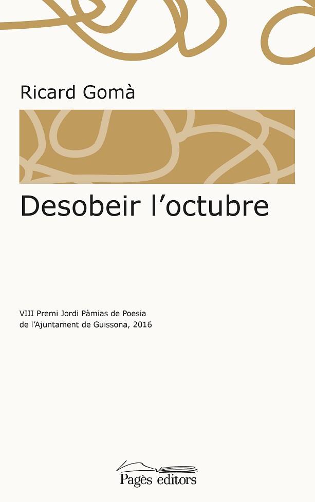 DESOBEIR L'OCTUBRE | 9788499758466 | GOMA CARMONA, RICARD [VER TITULOS] | Llibreria Huch - Llibreria online de Berga 