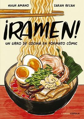 RAMEN! | 9788448026752 | AMANO Y SARAH BECAN, HUGH | Llibreria Huch - Llibreria online de Berga 