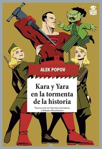 KARA Y YARA EN LA TORMENTA DE LA HISTORIA | 9788416537785 | POPOV, ALEK | Llibreria Huch - Llibreria online de Berga 