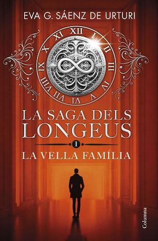 SAGA DELS LONGEUS 1, LA. LA VELLA FAMÍLIA | 9788466432481 | GARCÍA SÁENZ DE URTURI, EVA | Llibreria Huch - Llibreria online de Berga 