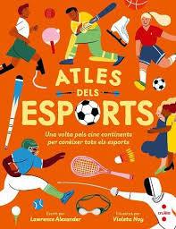 ATLES DELS ESPORTS | 9788466157209 | ALEXANDER, LAWRENCE | Llibreria Huch - Llibreria online de Berga 