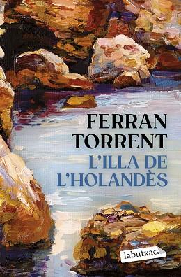 ILLA DE L'HOLANDÈS, L' | 9788419971456 | TORRENT, FERRAN | Llibreria Huch - Llibreria online de Berga 