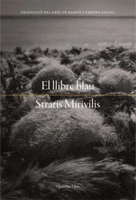 LLIBRE BLAU, EL | 9788417410414 | MIRIVILIS, STRATIS | Llibreria Huch - Llibreria online de Berga 