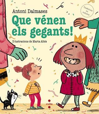 QUE VENEN ELS GEGANTS | 9788466137539 | DALMASES, ANTONI | Llibreria Huch - Llibreria online de Berga 