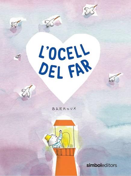 OCELL DEL FAR, L' | 9788418696411 | BARROUX | Llibreria Huch - Llibreria online de Berga 