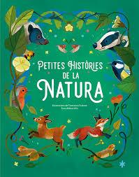 PETITES HISTORIES DE LA NATURA | 9788410101418 | Llibreria Huch - Llibreria online de Berga 