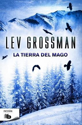 TIERRA DEL MAGO, LA | 9788490701829 | GROSSMAN, LEV | Llibreria Huch - Llibreria online de Berga 