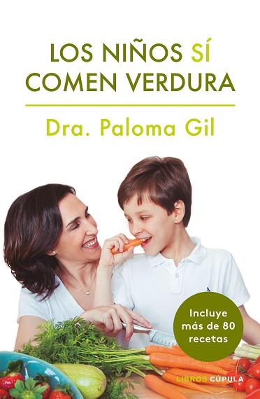 LOS NIÑOS SÍ COMEN VERDURA | 9788448024352 | GIL, PALOMA | Llibreria Huch - Llibreria online de Berga 