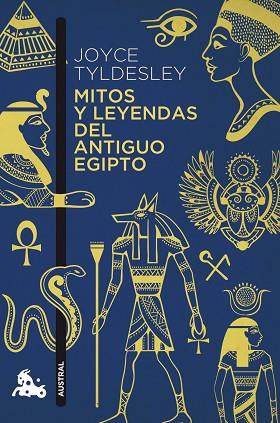 MITOS Y LEYENDAS DEL ANTIGUO EGIPTO | 9788408151234 | TYLDESLEY, JOYCE | Llibreria Huch - Llibreria online de Berga 