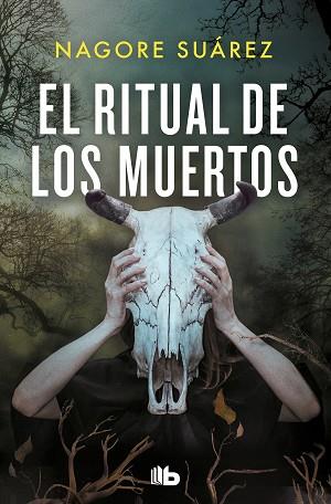 RITUAL DE LOS MUERTOS, EL (TRILOGÍA DE LOS HUESOS 2) | 9788413145310 | SUÁREZ, NAGORE | Llibreria Huch - Llibreria online de Berga 