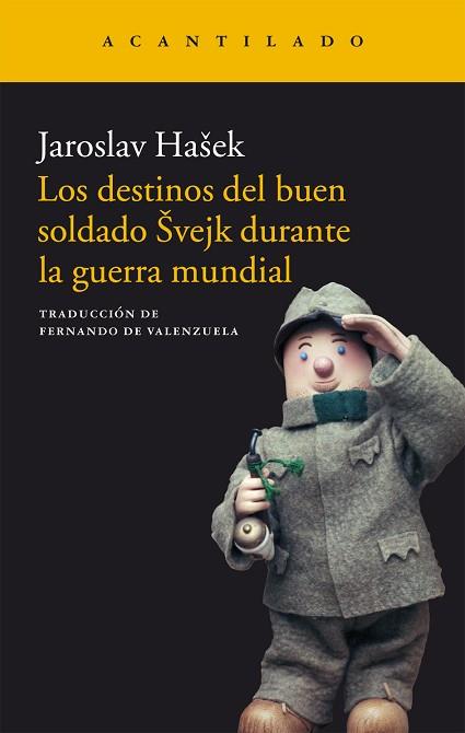 DESTINOS DEL BUEN SOLDADO SVEJK DURANTE LA GUERRA MUNDIA | 9788416011902 | HASEK, JAROSLAV [VER TITULOS] | Llibreria Huch - Llibreria online de Berga 