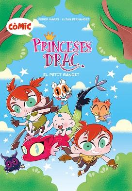 PRINCESES DRAC 3. EL PETIT BANDIT. COMIC | 9788466158220 | MAÑAS ROMERO, PEDRO | Llibreria Huch - Llibreria online de Berga 