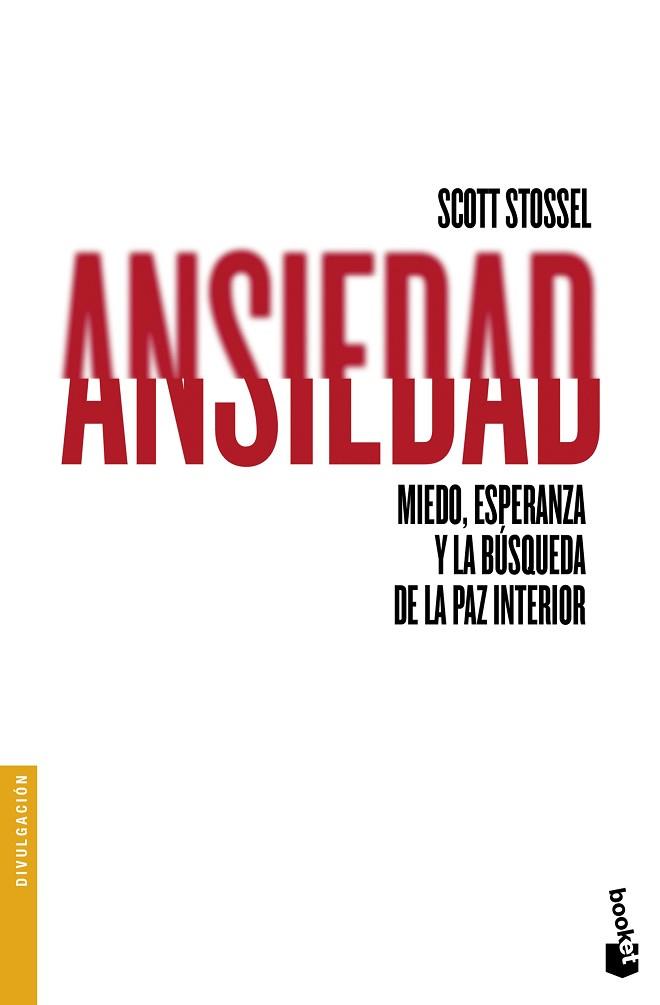 ANSIEDAD | 9788432229046 | STOSSEL, SCOTT | Llibreria Huch - Llibreria online de Berga 