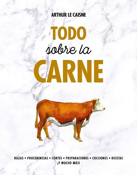 TODO SOBRE LA CARNE | 9788416890675 | LE CAISNE, ARTHUR | Llibreria Huch - Llibreria online de Berga 