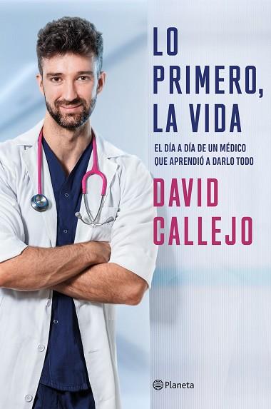 LO PRIMERO, LA VIDA | 9788408250883 | CALLEJO, DAVID | Llibreria Huch - Llibreria online de Berga 