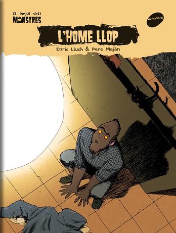 HOME LLOP, L' | 9788496726734 | LLUCH GIRBÉS, ENRIC | Llibreria Huch - Llibreria online de Berga 