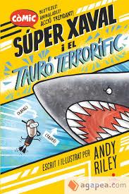 SÚPER XAVAL 3. EL TAURÓ TERRORÍFIC | 9788466157551 | RILEY, ANDY | Llibreria Huch - Llibreria online de Berga 