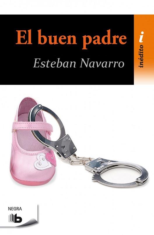 BUEN PADRE, EL | 9788490702536 | NAVARRO, ESTEBAN | Llibreria Huch - Llibreria online de Berga 