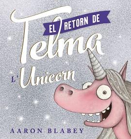 RETORN DE LA TELMA, EL | 9788448951832 | BLABEY, AARON | Llibreria Huch - Llibreria online de Berga 