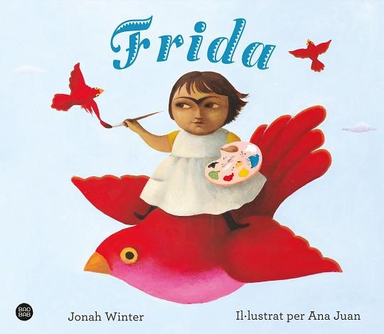 FRIDA | 9788418135613 | WINTER, JONAH/JUAN, ANA | Llibreria Huch - Llibreria online de Berga 