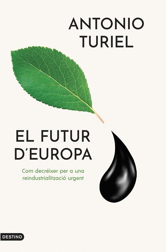 FUTUR D'EUROPA, EL | 9788419734143 | TURIEL MARTÍNEZ, ANTONIO | Llibreria Huch - Llibreria online de Berga 