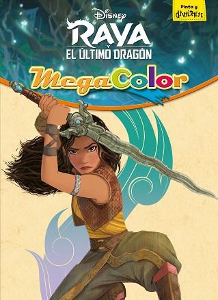 RAYA Y EL ÚLTIMO DRAGÓN. MEGACOLOR | 9788418335211 | DISNEY | Llibreria Huch - Llibreria online de Berga 