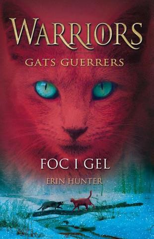 FOC I GEL | 9788424643805 | HUNTER, ERIN | Llibreria Huch - Llibreria online de Berga 