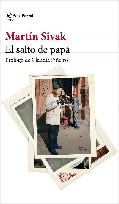 SALTO DE PAPÁ, EL | 9788432234095 | SIVAK, MARTÍN ERNESTO | Llibreria Huch - Llibreria online de Berga 