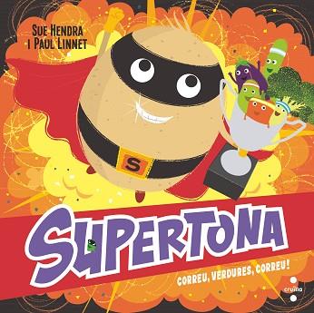 SUPERTONA. CORREU, VERDURES, CORREU | 9788466154000 | HENDRA, SUE/LINNET, PAUL | Llibreria Huch - Llibreria online de Berga 