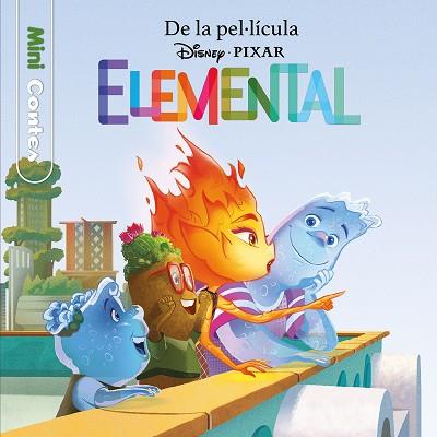 ELEMENTAL. MINICONTES | 9788413897479 | DISNEY | Llibreria Huch - Llibreria online de Berga 