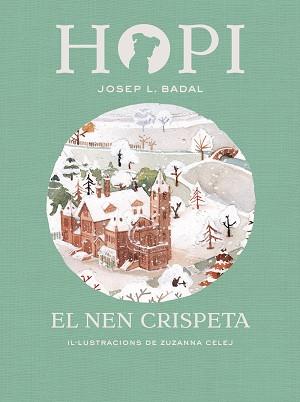 HOPI 8. EL NEN CRISPETA | 9788424660833 | BADAL, JOSEP LLUÍS | Llibreria Huch - Llibreria online de Berga 