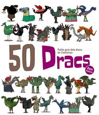 50 DRACS. VOLUM 2 : PETITA GUIA DELS DRACS DE CATALUNYA | 9788417000028 | GARRIDO RAMOS, AITOR [VER TITULOS] | Llibreria Huch - Llibreria online de Berga 