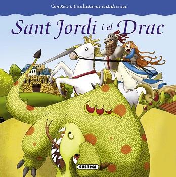 SANT JORDI I EL DRAC | 9788467740400 | SUSAETA, EQUIP | Llibreria Huch - Llibreria online de Berga 