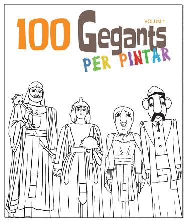 100 GEGANTS PER PINTAR. VOLUM 1 | 9788492745722 | JUANOLO | Llibreria Huch - Llibreria online de Berga 