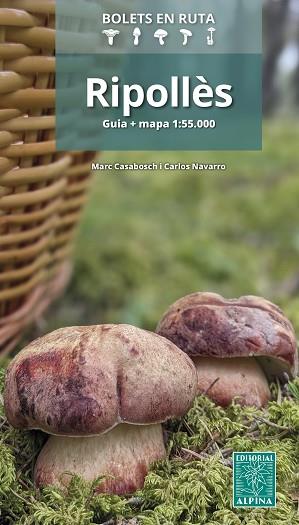 RIPOLLES BOLETS EN RUTA | 9788470111358 | CASABOSCH, MARC/CARLOS NAVARRO | Llibreria Huch - Llibreria online de Berga 