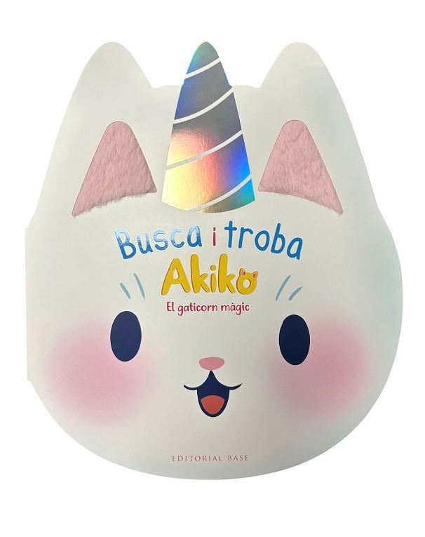 AKIKO. BUSCA I TROBA EL GATICORN MÀGIC. | 9788410131002 | ORTAL, OPHÉLIE | Llibreria Huch - Llibreria online de Berga 