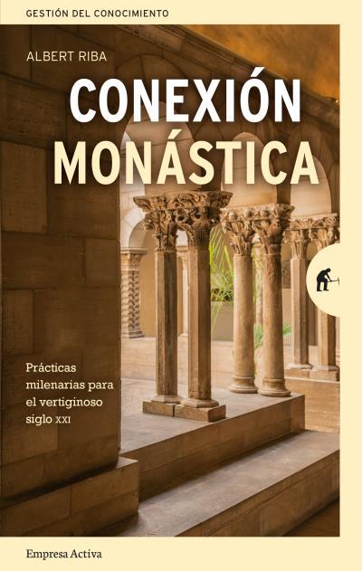 CONEXIÓN MONÁSTICA | 9788416997336 | RIBA, ALBERT | Llibreria Huch - Llibreria online de Berga 