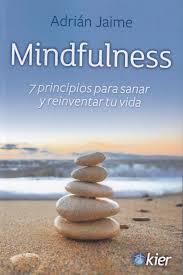 MINDFULNESS | 9788417581053 | JAIME, ADRIÁN | Llibreria Huch - Llibreria online de Berga 