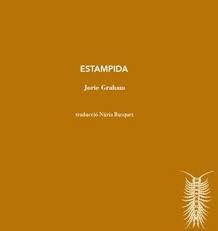 ESTAMPIDA | 9788412829112 | GRAHAM, JORIE | Llibreria Huch - Llibreria online de Berga 