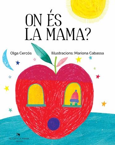 ON ÉS LA MAMA? | 9788417000554 | CERCÓS BERNAL, OLGA | Llibreria Huch - Llibreria online de Berga 