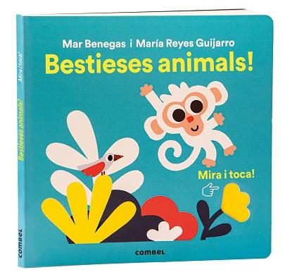 MIRA I TOCA. BESTIESES ANIMALS! | 9788411581356 | BENEGAS ORTIZ, MARÍA DEL MAR | Llibreria Huch - Llibreria online de Berga 