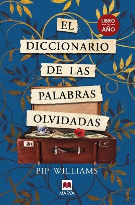 DICCIONARIO DE LAS PALABRAS OLVIDADAS, EL | 9788419110558 | WILLIAMS, PIP | Llibreria Huch - Llibreria online de Berga 