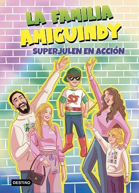 FAMILIA AMIGUINDY 2. SUPERJULEN EN ACCIÓN, LA | 9788408275534 | LA FAMILIA AMIGUINDY | Llibreria Huch - Llibreria online de Berga 