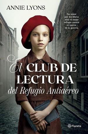 CLUB DE LECTURA DEL REFUGIO ANTIAÉREO, EL | 9788408278856 | LYONS, ANNIE | Llibreria Huch - Llibreria online de Berga 