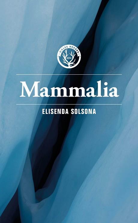 MAMMALIA | 9788412782479 | SOLSONA, ELISENDA | Llibreria Huch - Llibreria online de Berga 