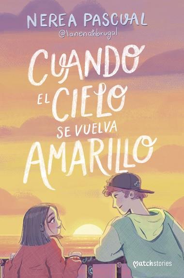 CUANDO EL CIELO SE VUELVA AMARILLO | 9788408292975 | PASCUAL, NEREA | Llibreria Huch - Llibreria online de Berga 